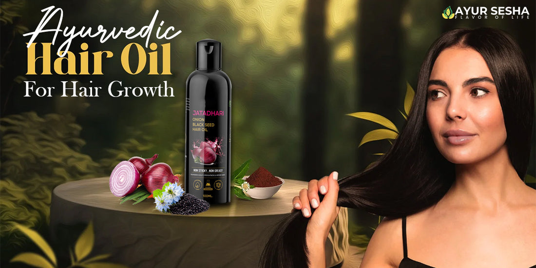 Ayurvedic Hair Oil for Hair Growth