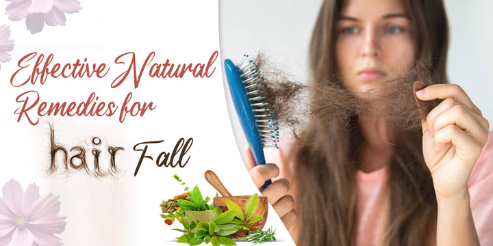 Embrace Your Tresses: Effective Natural Remedies for Hair Fall