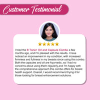 Costumer Testimonial For Breast Enlargement with B Tone Capsules + Oil (Combo)
