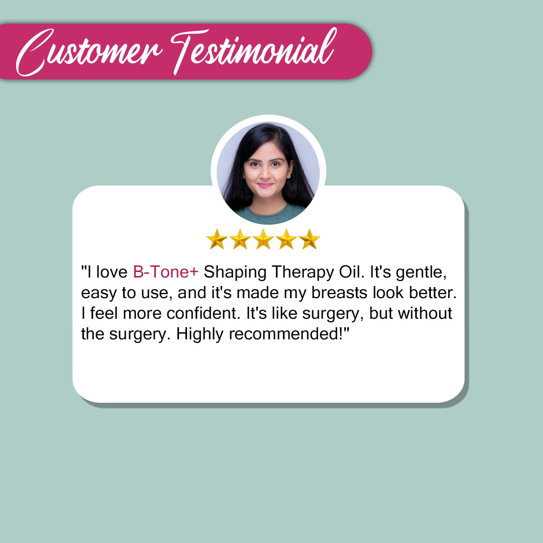 Customer Testimonial For B-Tone+ Shaping Therapy Oil