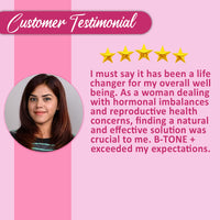 Customer Testimonials For B Tone + Capsules 